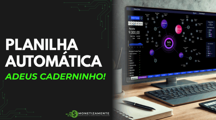 Planilha de Controle Financeiro Automática: O Segredo para Sobrar Dinheiro